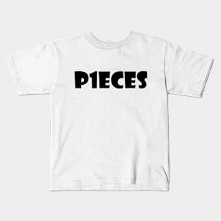 P1ECES Kids T-Shirt